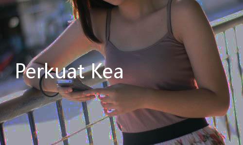 Perkuat Keamanan Kawasan Industri, Kemenperin Gencarkan Penetapan OVNI